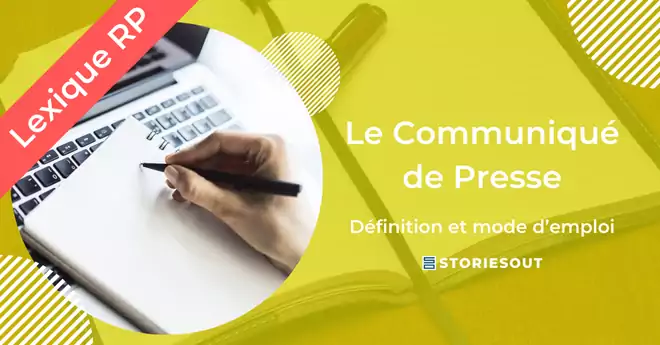Écrire un communiqué de presse : on vous explique tout.