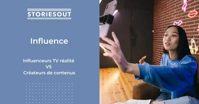 Influenceurs TV réalité vs créateurs de contenus