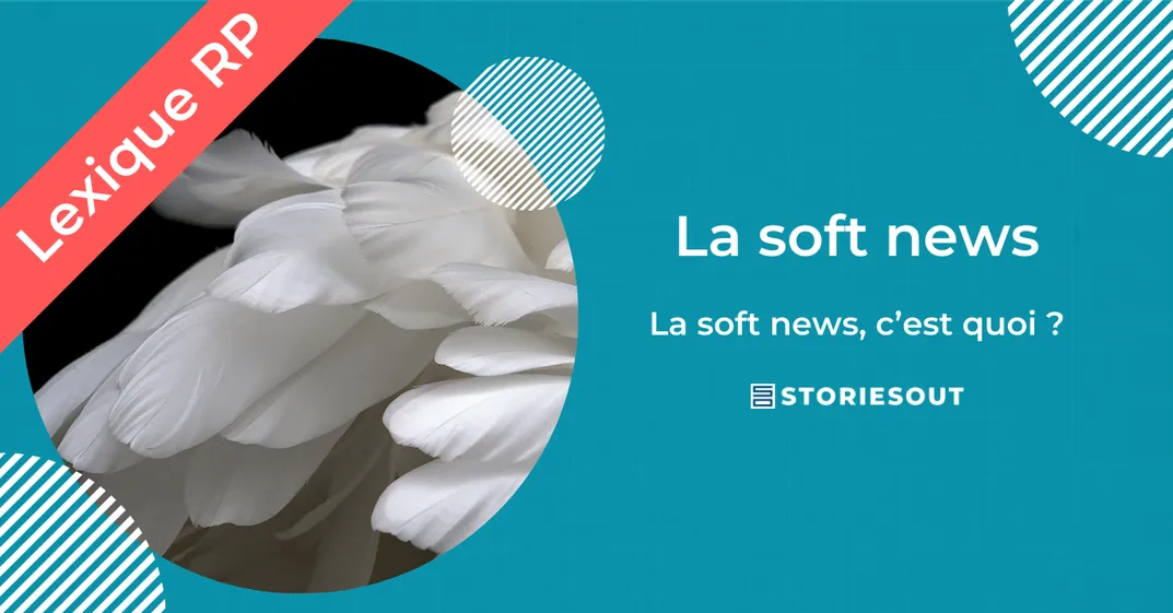 La soft news, c’est quoi ?