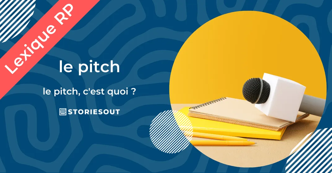 Le pitch RP, c’est quoi ?