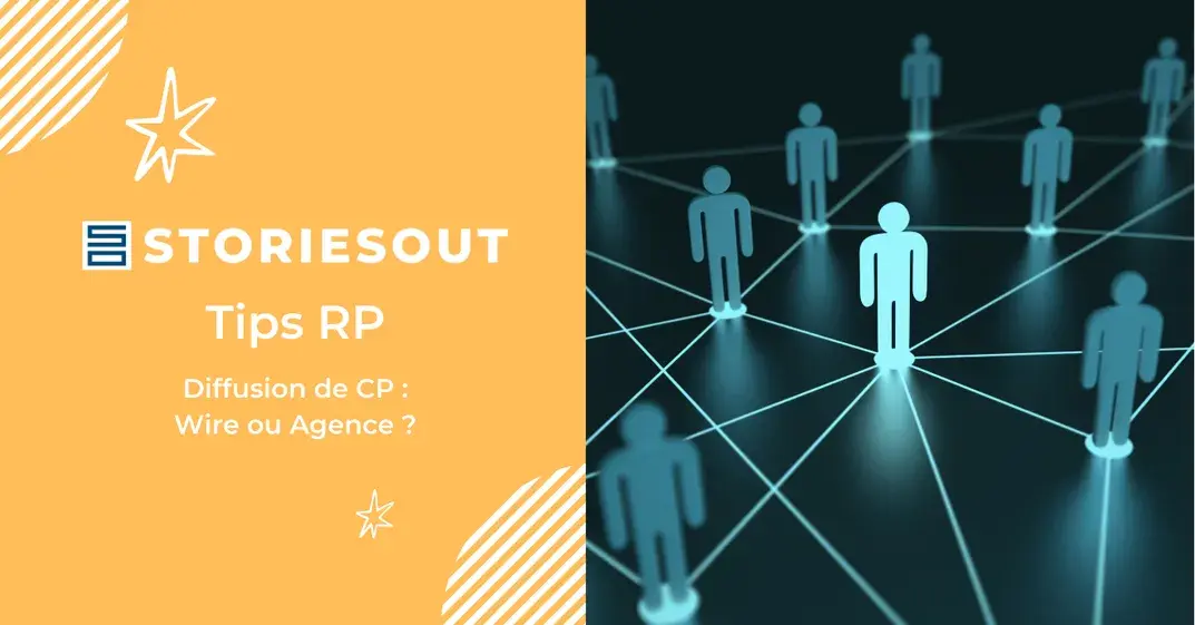 Diffusion de CP : Wire ou agence ?