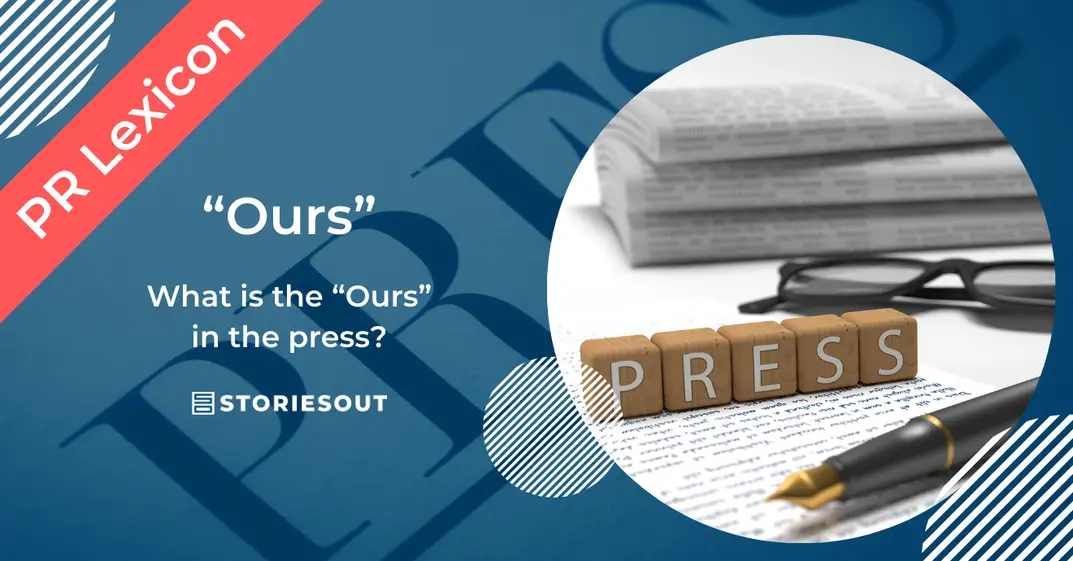 The “Ours” in Journalism and PR: Still A Relevant Tool?