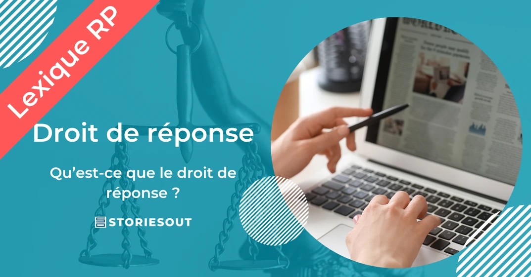Droit de réponse : un outil trop peu connu pour protéger votre image