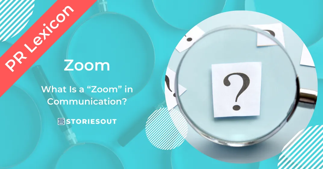 Zoom: A Strategic Editorial Format in Journalism and PR