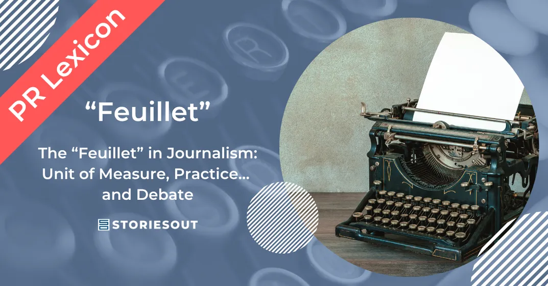 The “Feuillet” in Journalism: Unit of Measure, Practice… and Debate