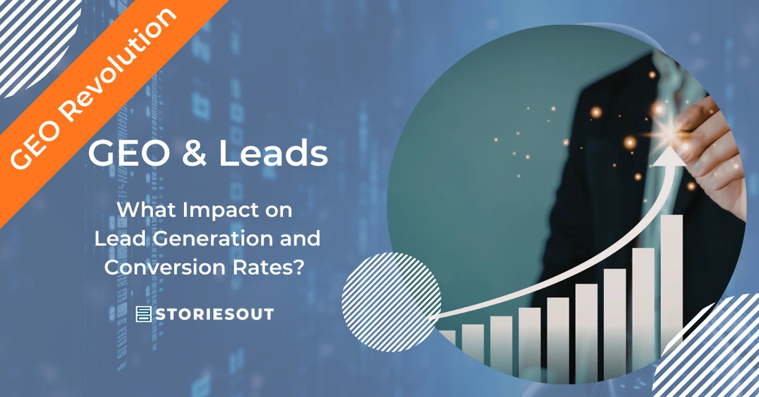 GEO Revolution: What Impact on Lead Generation and Conversion Rates?