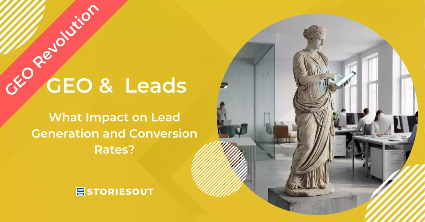 GEO Revolution: What Impact on Lead Generation and Conversion Rates?