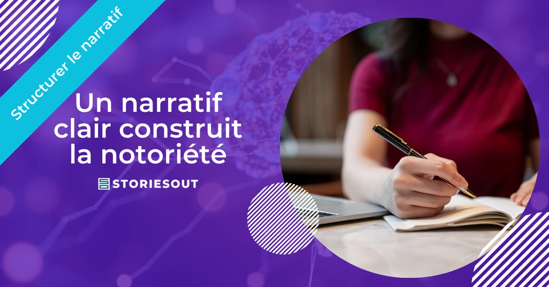 Créer un narratif attractif : la base commune des Relations Presse et du GEO