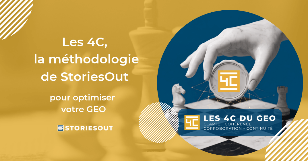 Les 4C, la méthodologie de StoriesOut pour optimiser votre GEO